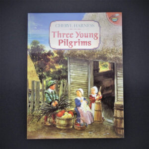 Three Young Pilgrims - Hard Cover